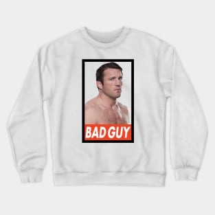 Chael Sonnen Bad Guy Crewneck Sweatshirt